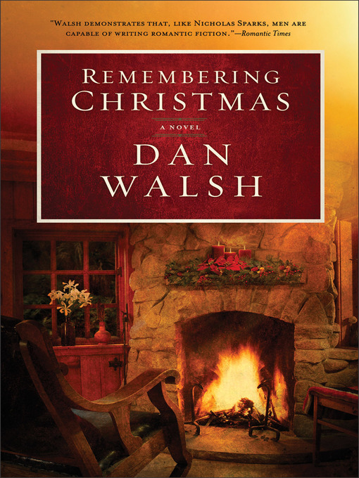 Title details for Remembering Christmas by Dan Walsh - Available